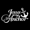 Car Sticker Jesus Is My Anchor Decals Vehicle Truck Bumper Window Wall Mirror Decoration