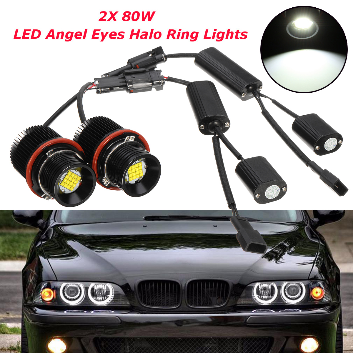 80W-LED-Angel-Eyes-Lights-Halo-Ring-Bulbs-Lamps-CANBUS-Error-Free-White-2PCS-for-BMW-E39-E60-E53-1448922