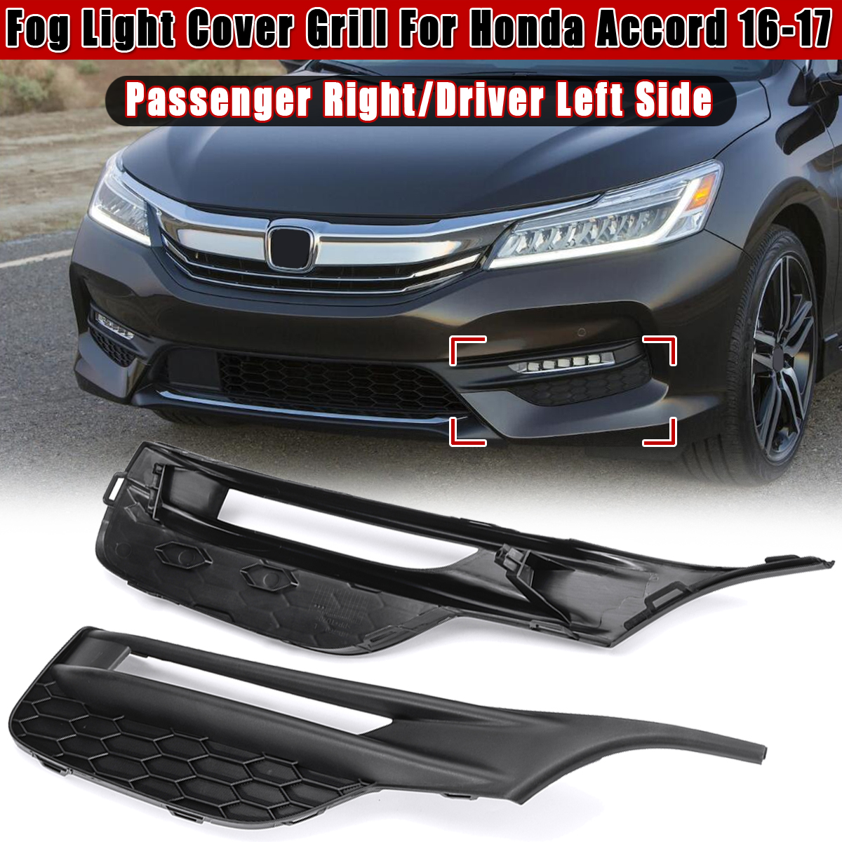 Car-RightLeft-Side-Fog-Light-Cover-Grill-For-Honda-Accord-2016-2017-1640287