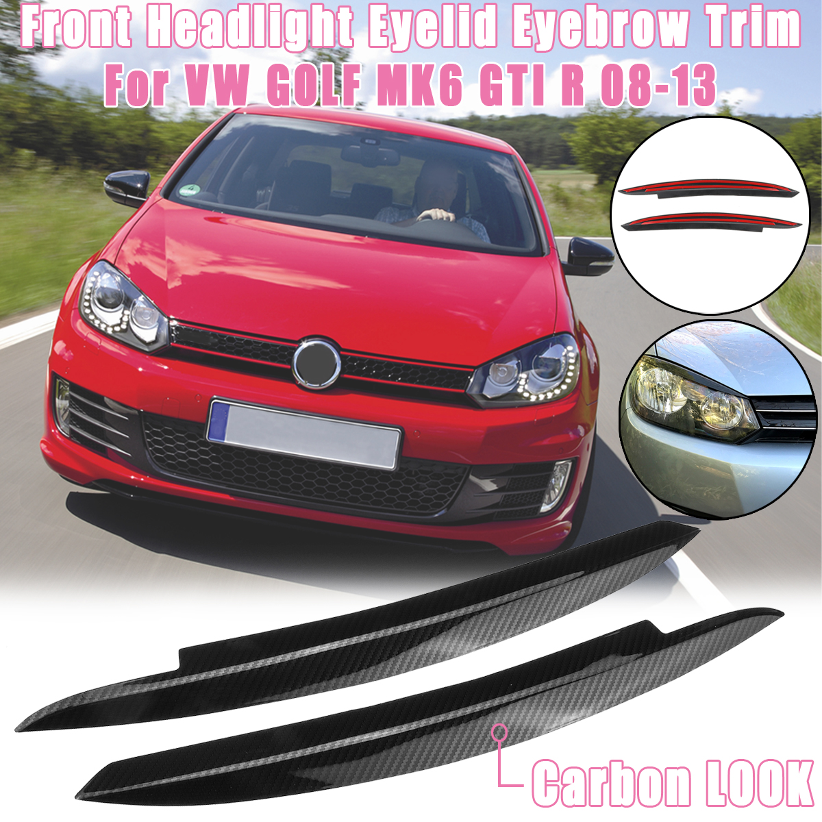 Carbon-Look-Front-Headlight-Eyelid-Eyebrow-Trims-For-VW-GOLF-MK6-GTI-R-2008-2013-1646835