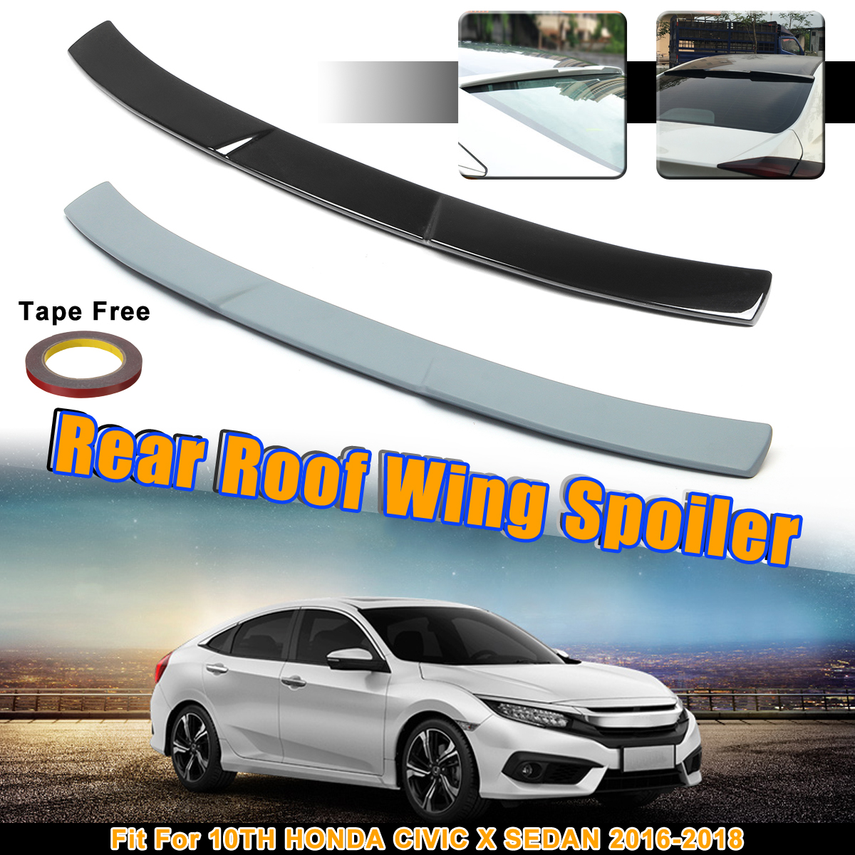 Rear-Roof-Car-Spoiler-Wing-Fit-For-10TH-HONDA-CIVIC-X-SEDAN-2016-2018-1532221