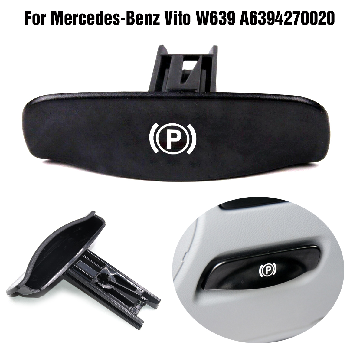 Handbrake-Lever-Handle-A63942700207C45-For-Mercedes-Benz-Vito-W639-1792393