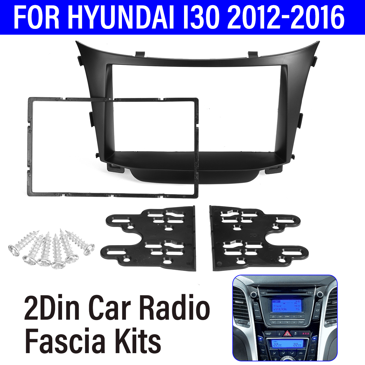 2-Din-Car-Radio-Fascia-Stereo-Fascia-Dash-Frame-Panel-For-Hyundai-I30-2012-2016-1813578