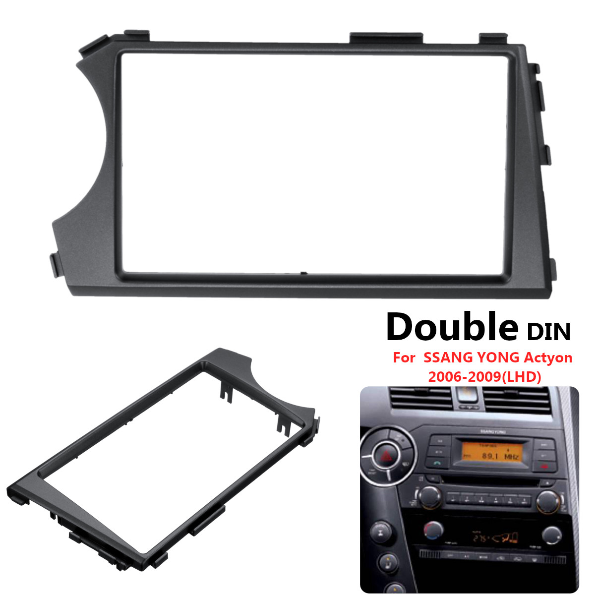 2-Din-Car-Stereo-Radio-Fascia-Panel-Plate-Frame-for-SSANG-YONG-Actyon-2006-2009-Left-Hand-Drive-1576793