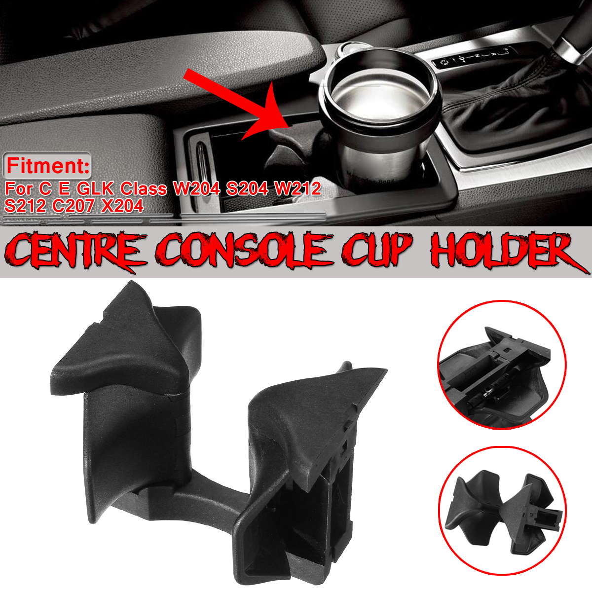 Car-Centre-Console-Drinks-Cup-Holder-For-Mercedes-C-E-Class-W204-S204-W212-S212-C207-1568873