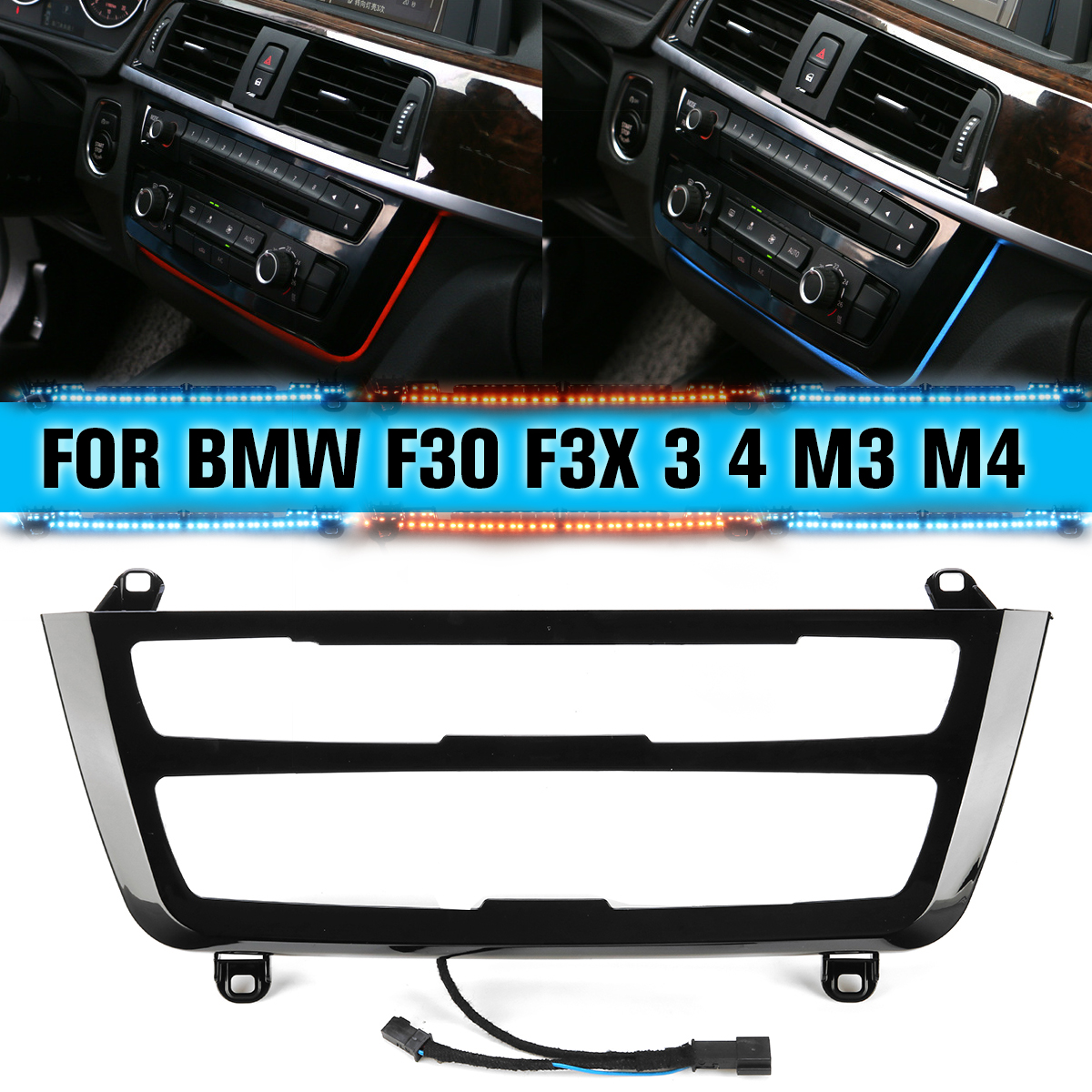 Illuminated-LED-Dual-Color-AC-Radio-Trim-Retrofit-For-BMW-3-4-M3-M4-Series-F30-F31-F32-F33-F34-F36-F-1614896