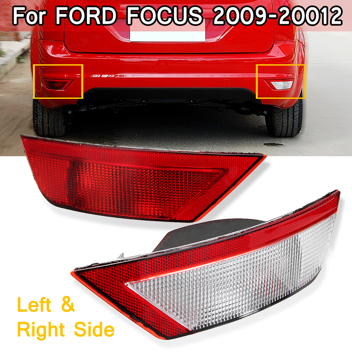 LeftRight-Side-Rear-Tail-Fog-Light-Bumper-Reflector-for-Ford-Focus-2008-2012-1359004
