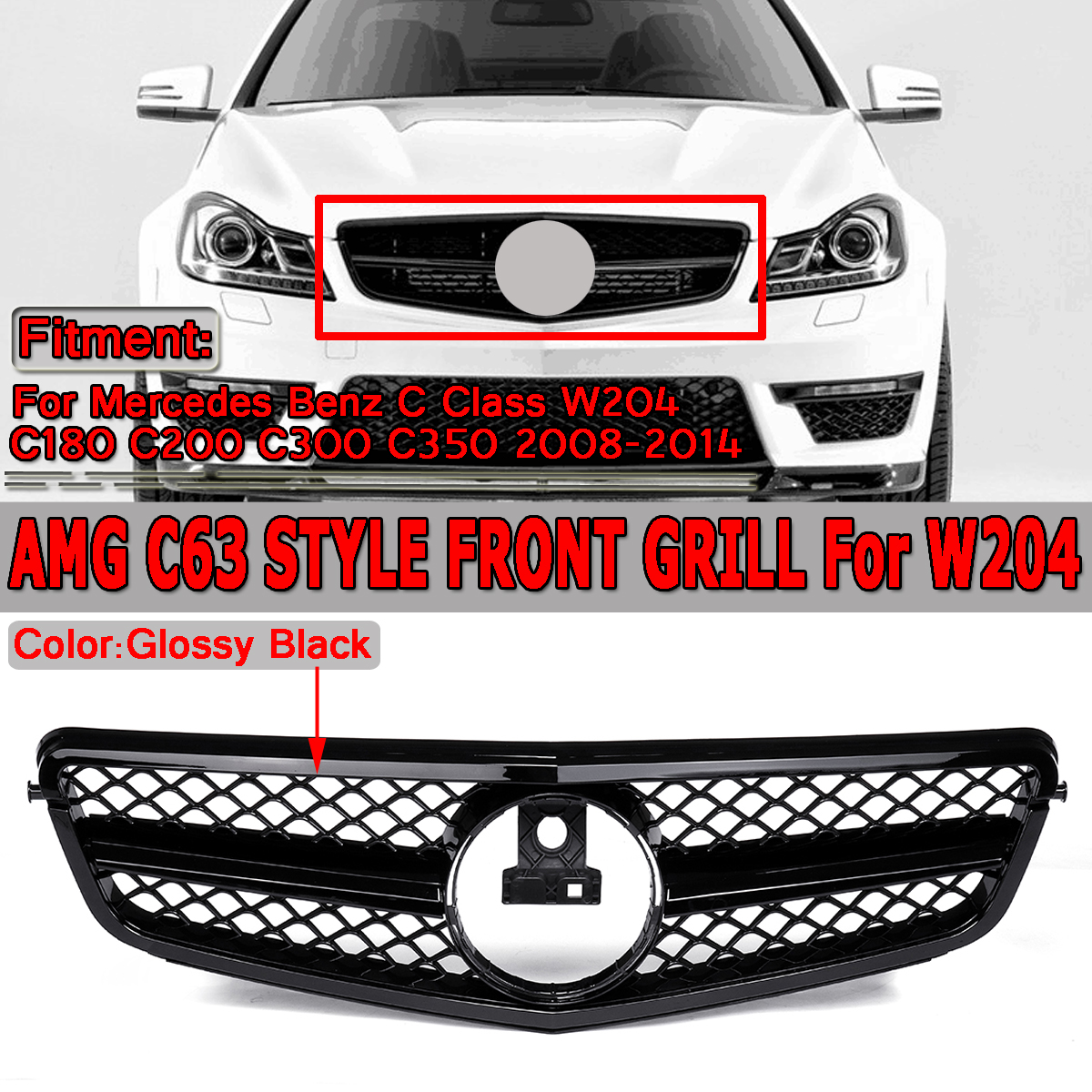 Car-C63-AMG-Style-Front-Upper-Grille-Grill-For-Mercedes-C-Class-W204-C180-C200-C300-C350-2008-2014-1569900