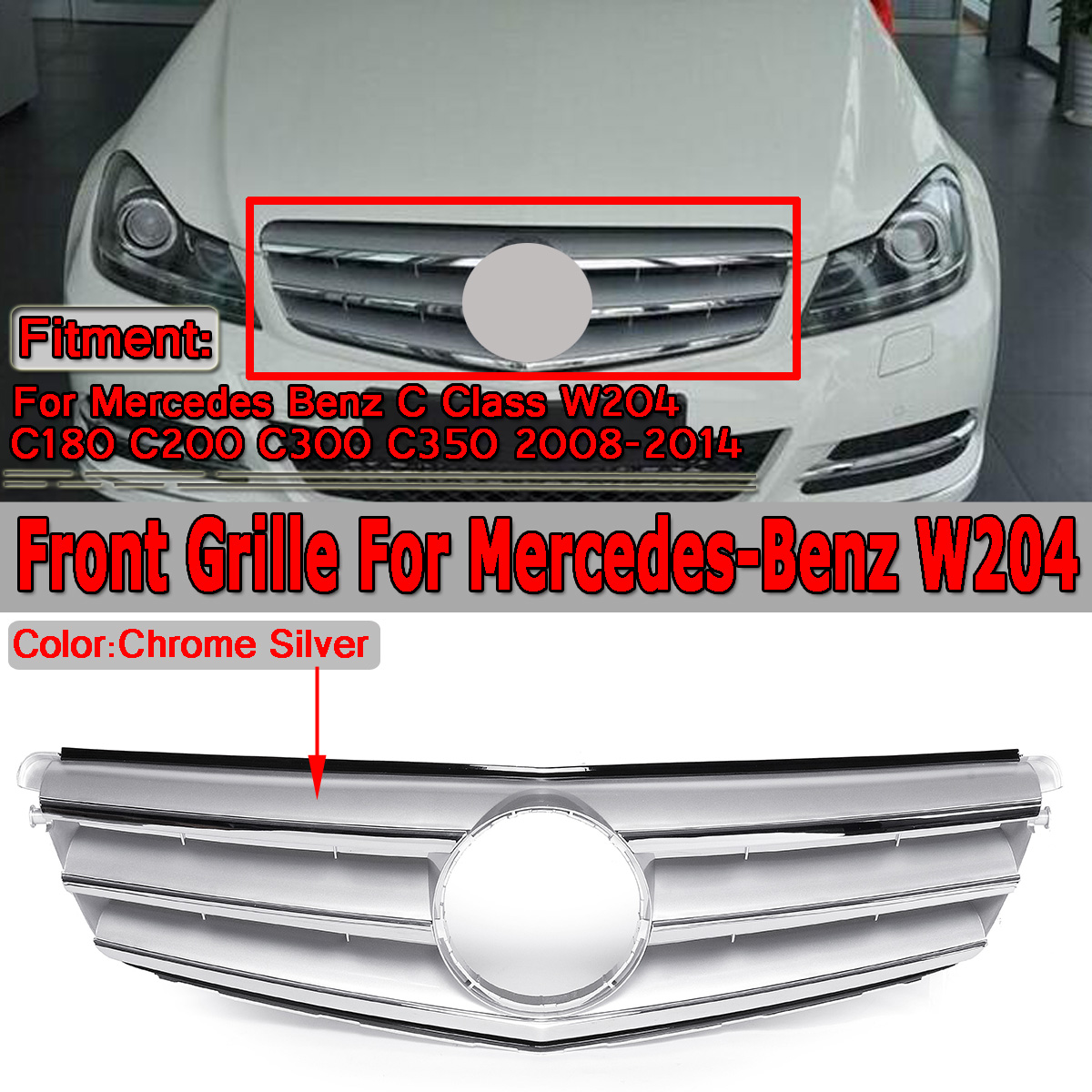 Car-Chrome-Silver-Front-Upper-Grille-Grill-For-Mercedes-Benz-C-Class-W204-C180-C200-C300-C350-2008-2-1569885
