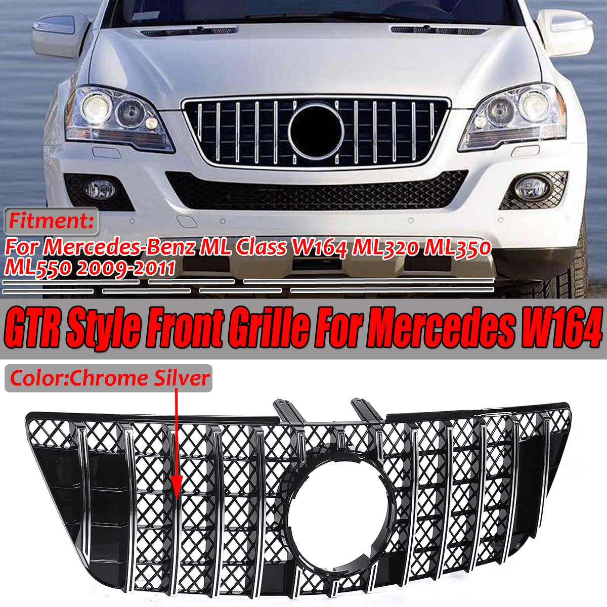 Chrome-Silver-GTR-Style-Front-Grill-Grille-For-Mercedes-Benz-ML-Class-W164-ML320-ML350-ML550-2009-20-1680953