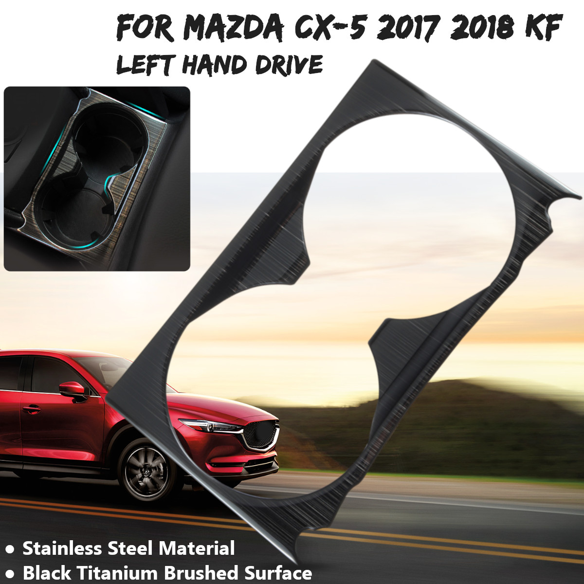 Car-Inner-Water-Cup-Holder-Panel-Cover-Trim--for-For-Mazda-CX-5-2017-2018-KF-LHD-1672073