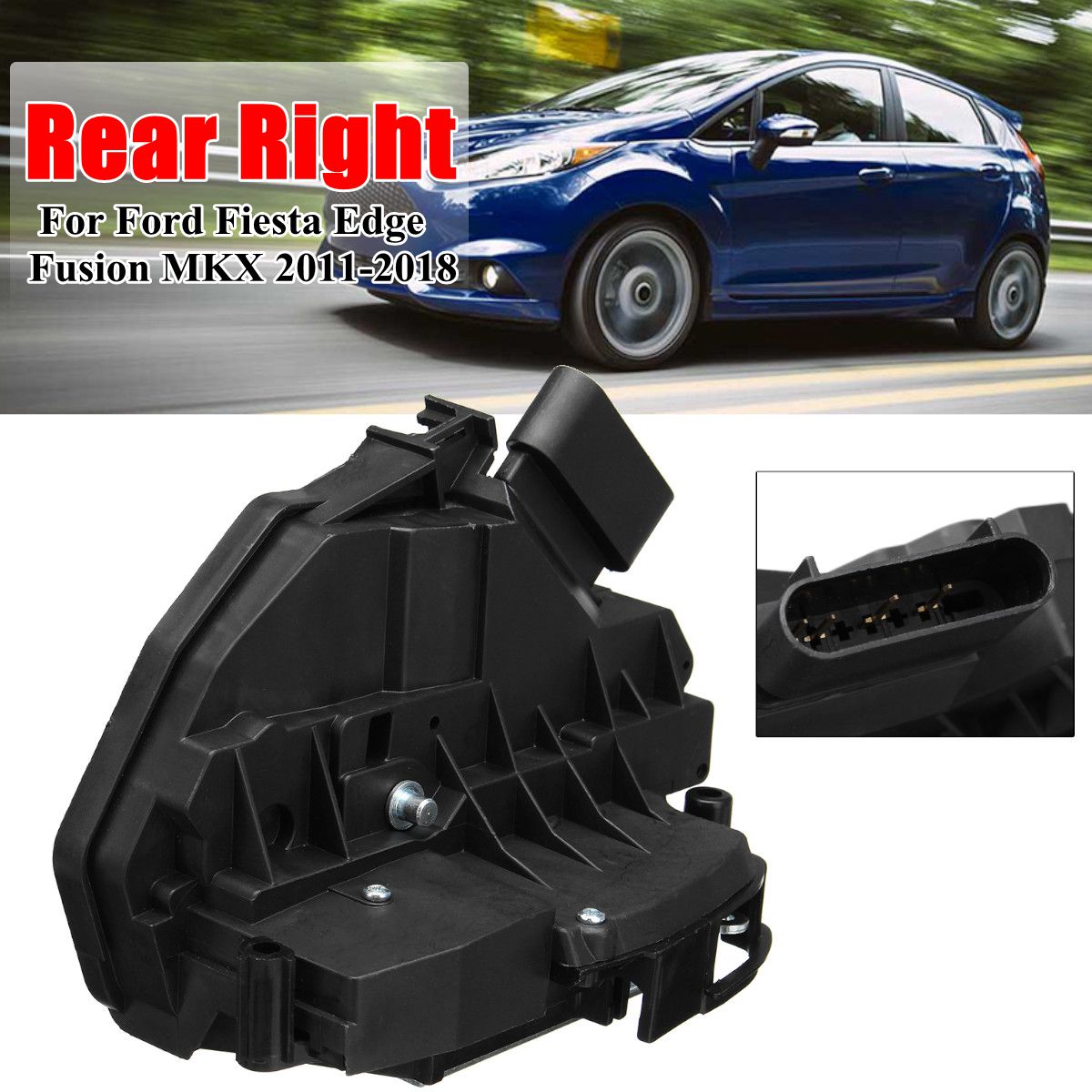 Rear-Right-Passenger-Side-Door-Lock-Latch-Actuator-AE8Z5426412A-BE8Z5426412B-For-Ford-Fusion-Fiesta--1717099