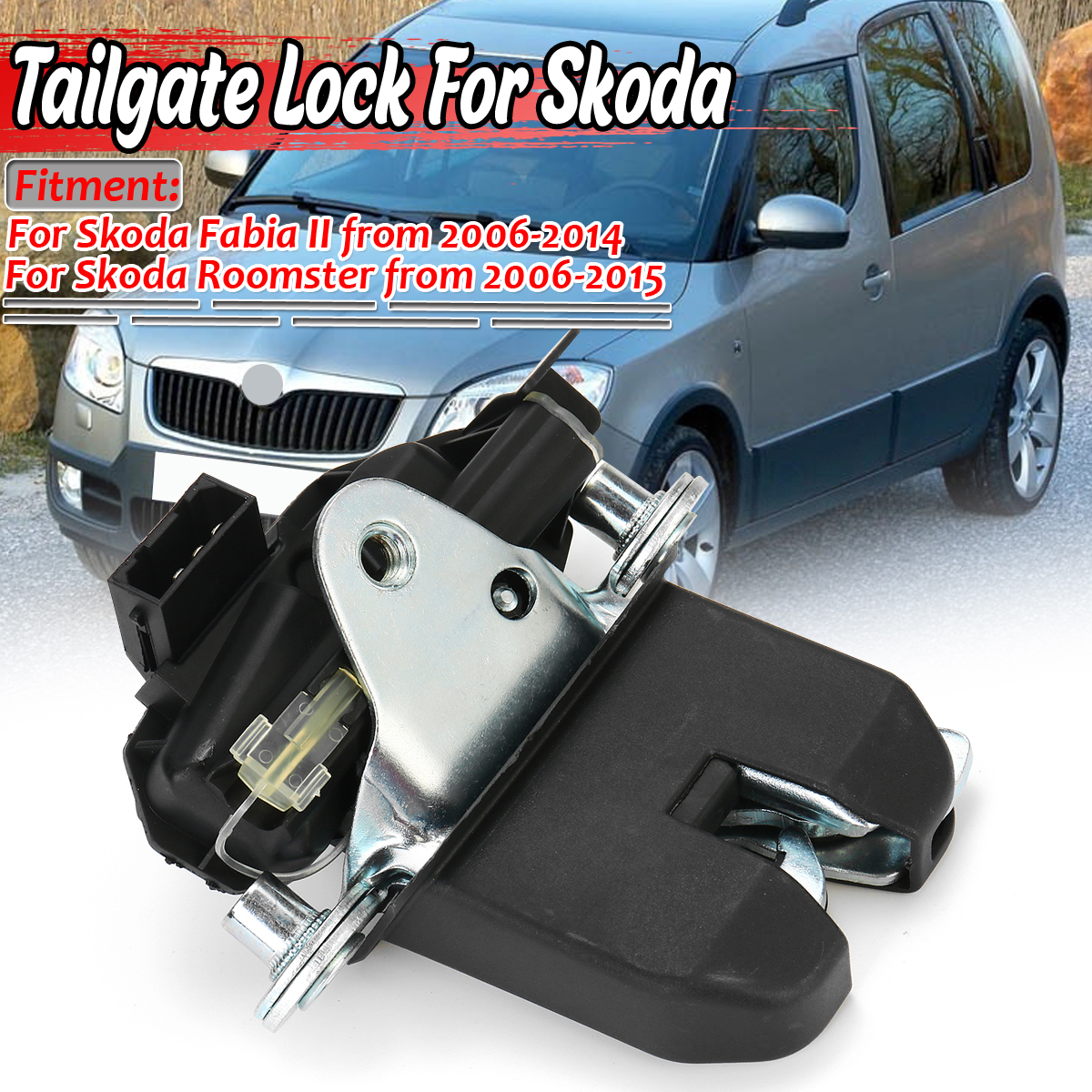 Tailgate-Lock-For-Skoda-Fabia-II-2006-2014-Roomster-2006-2015-7134969638-1711771