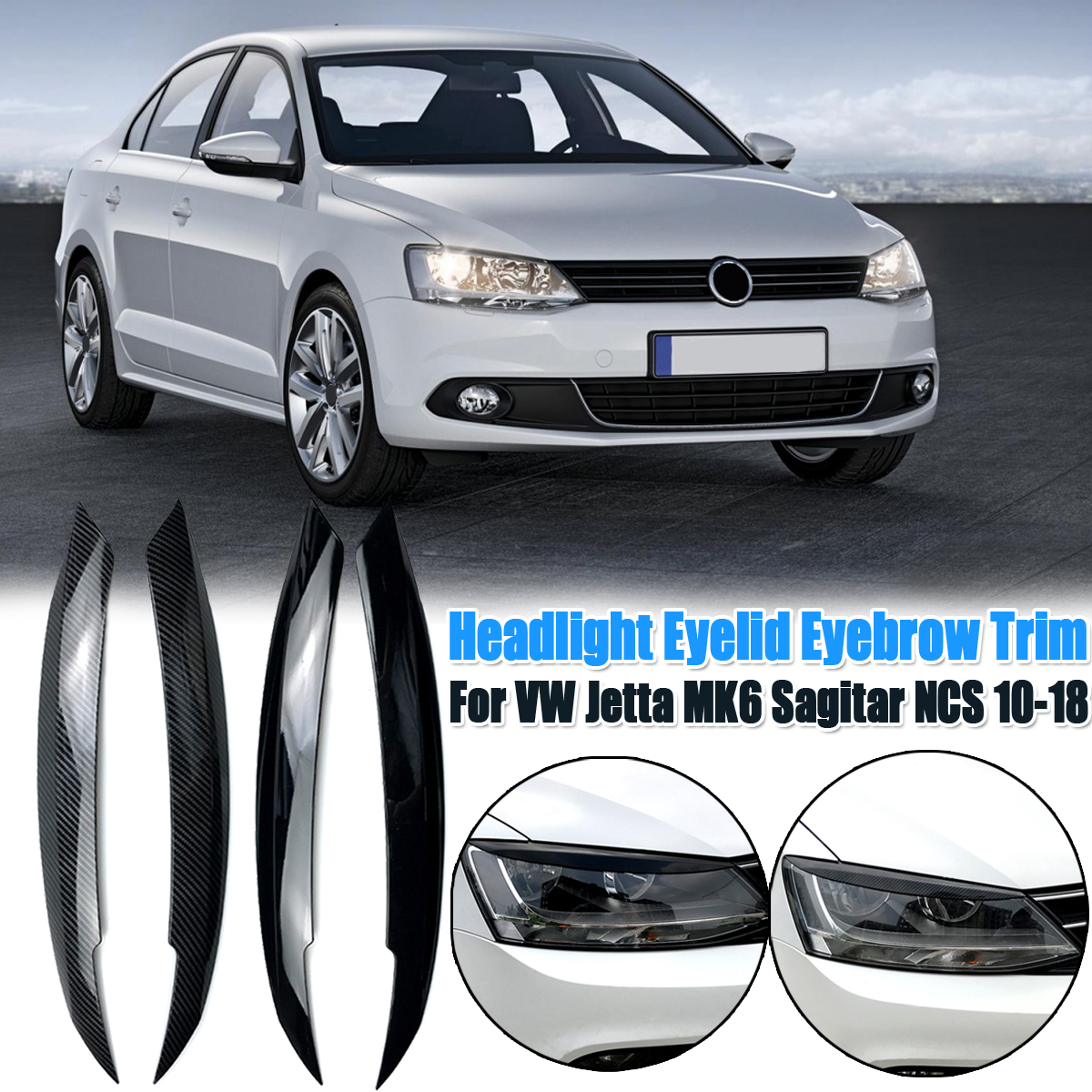 Car-Headlight-Eyelid-Eyebrow-Trim-Cover-For-VW-Jetta-MK6-Sagitar-NCS-2010-2018-1636701