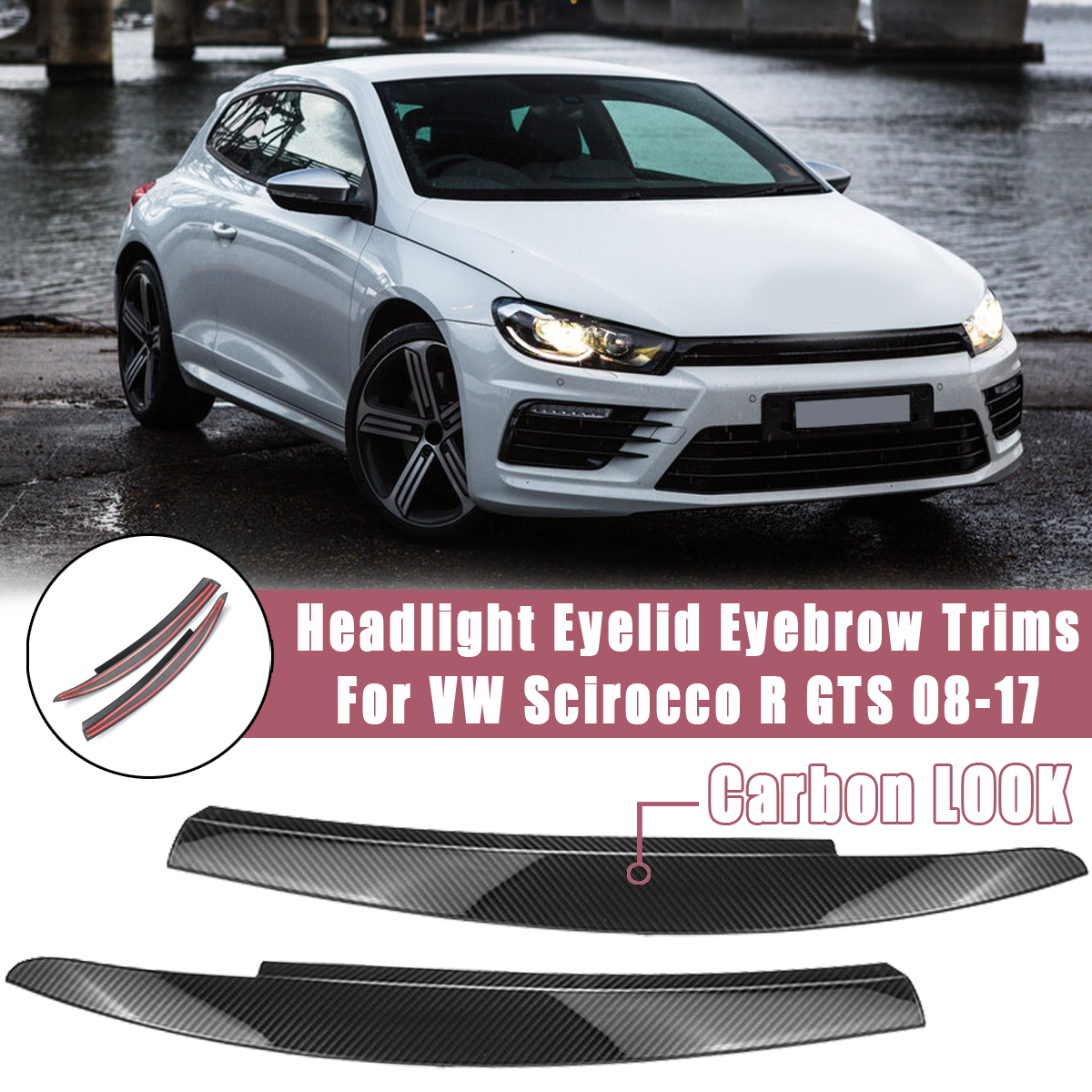 Carbon-Fiber-Front-Headlight-Eyelid-Eyebrow-Trims-For-VW-Scirocco-GTS-2008-2017-1646284