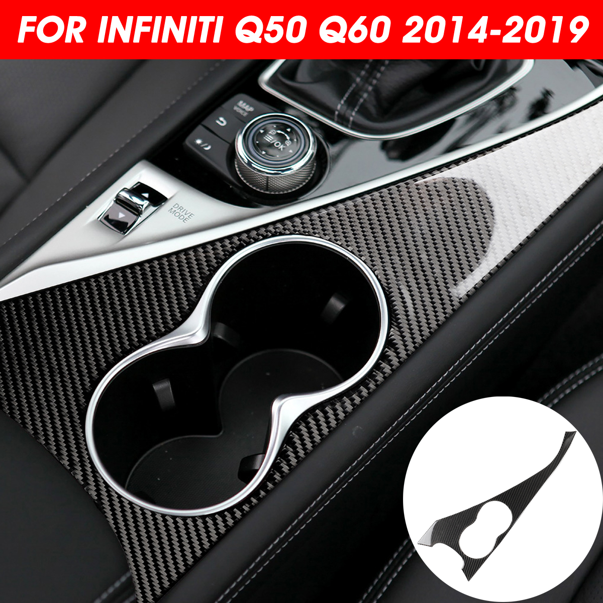 Car-Water-Cup-Holder-Panel-Trim-Cover-Carbon-Fiber-Sticker-For-Infiniti-Q50-Q60-2014-2019-1560255