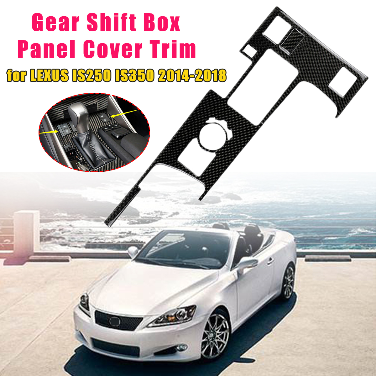 Real-Carbon-Fiber-Gear-Shift-Box-Panel-Cover-Trim-For-LEXUS-IS250-IS350-2014-18-1540652