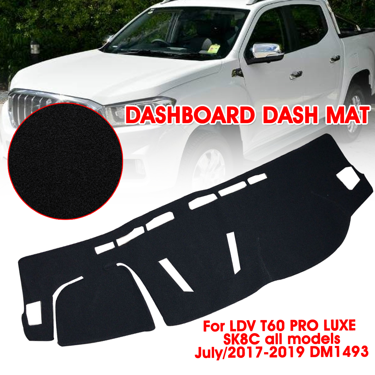 Right-Dashboard-Dash-Mat-For-LDV-T60-PRO-LUXE-SK8C-All-Models-July2017-2019-DM1493-1531818