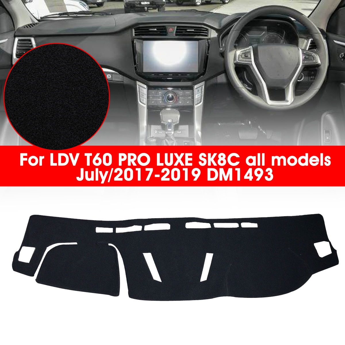 Right-Dashboard-Dash-Mat-For-LDV-T60-PRO-LUXE-SK8C-All-Models-July2017-2019-DM1493-1531818