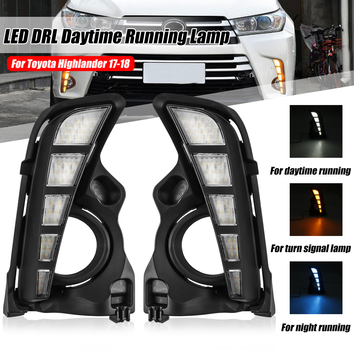 Pair-LED-Daytime-Running-Lights-DRL-Turn-Signal-Fog-Lamp-Three-Colors-for-Toyota-Highlander-17-18-1368265