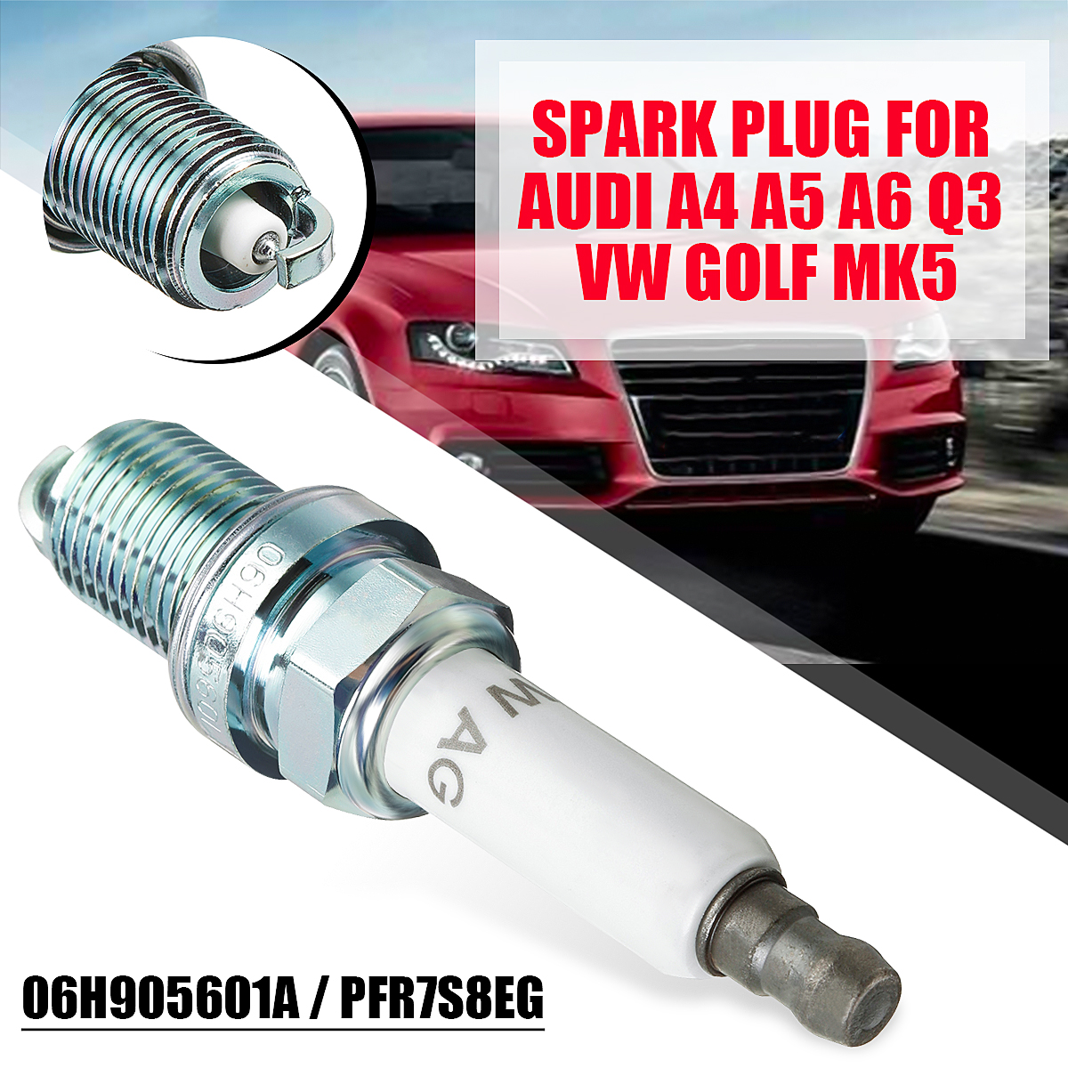 Car-Spark-Plug-PFR7S8EG-Silver-For-Audi-A4-A5-A6-Q3-Q5-VW-Golf-MK5-Jetta-Tiguan-1684637