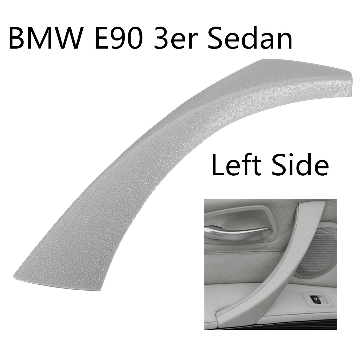 1PCS-Gray-Inner-Door-Handle-Outer-Trim-Cover-Left-For-BMW-E90-3-Series-Sedan-Wagon-1801359