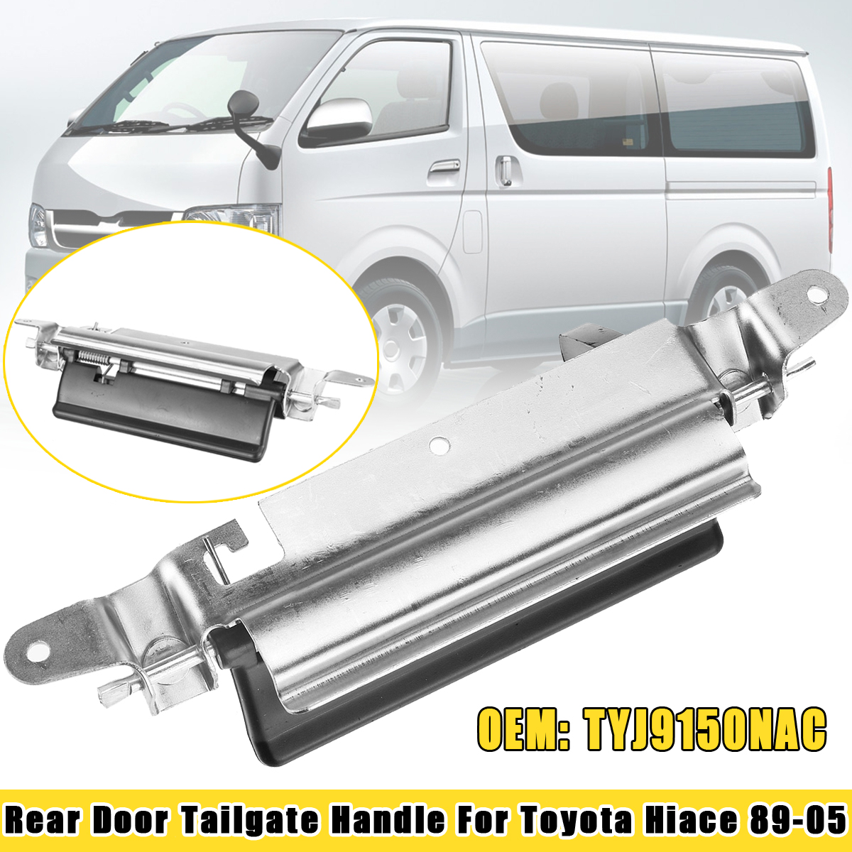 Tail-Gate-Rear-Door-Lift-Tailgate-Handle-TYJ9150NAC-For-Toyota-Hiace-Van-1989-2005-1720647