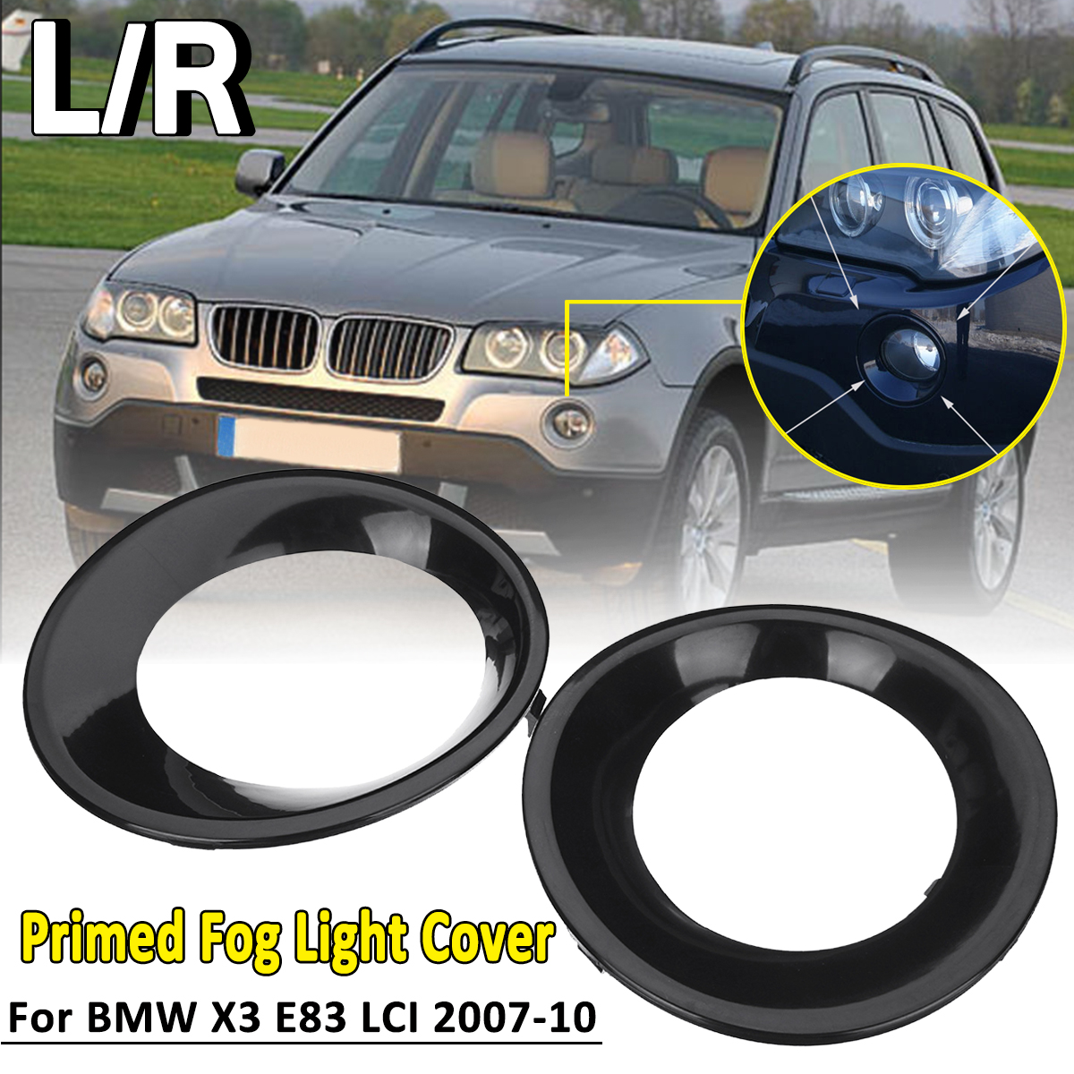 Left-Right-Primed-Black-Driving-Fog-Light-Cover-Trim-For-BMW-X3-E83-LCI-2007-2010-1739612