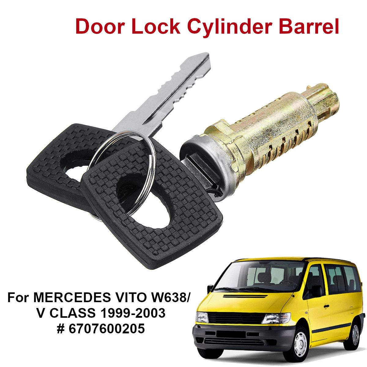 Door-Lock-Barrel--2-Keys-6707600205-for-Mercedes-Vito-W638-Class-99-03-1368639
