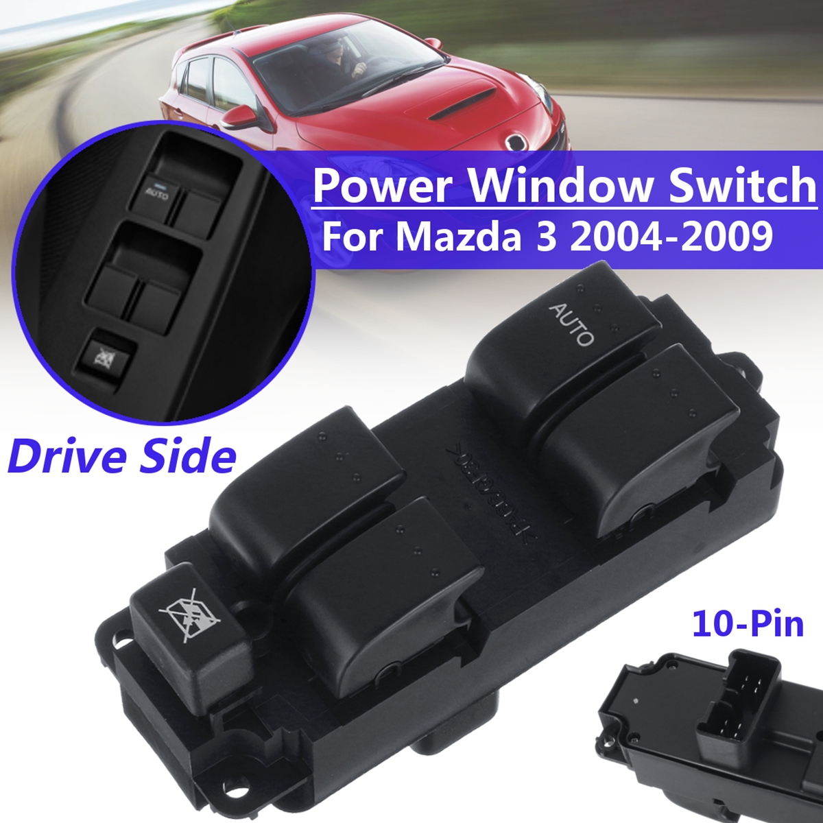 10-Pin-ABS-Front-Left-Master-Electric-Window-Switch-For-Mazda-3-2004-2009-BN8F66350A-1549602