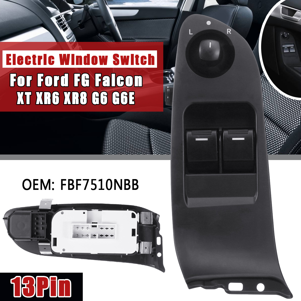 13Pin-Electric-Window-Switch-For-Ford-FG-Falcon-XT-XR6-XR8-G6-G6E-No-Illumination-1660235
