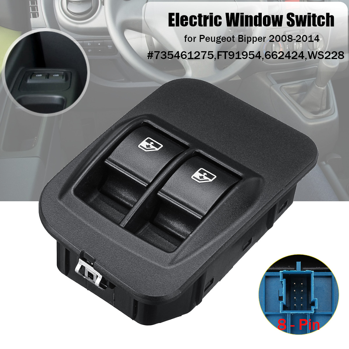 8Pin-Electric-Power-Window-Switch-wFrame-735461275-for-Peugeot-Bipper-2008-2014-1337878