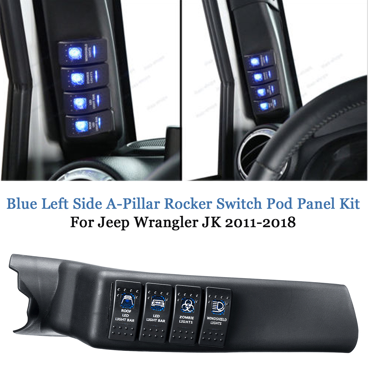 Blue-Left-Side-A-Pillar-Switch-Pod-Panel-with-4-Boat-Rocker-Switch-for-Jeep-Wrangler-JK-2011-2017-1574579