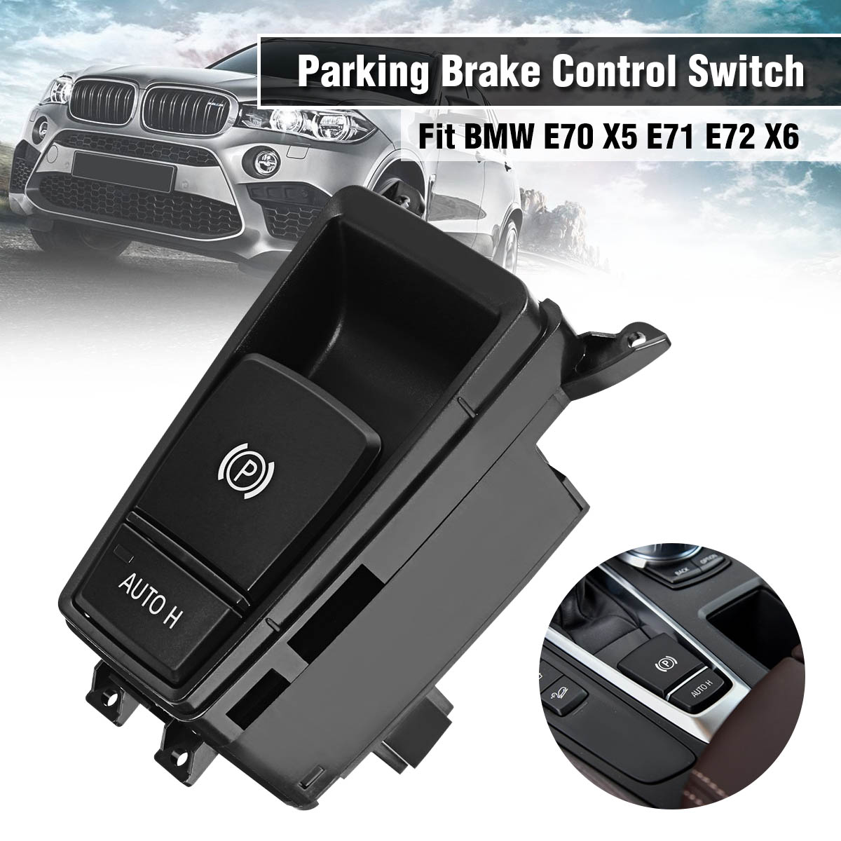 Car-EMF-Parking-Brake-Control-Switch-61319148508-For-BMW-E70-X5-E71-E72-X6-1254294