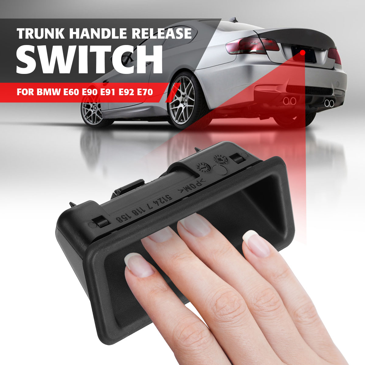 Car-Trunk-Handle-Release-Switch-For-BMW-E60-E90-E91-E92-E70-7118158-51247118158-1561518