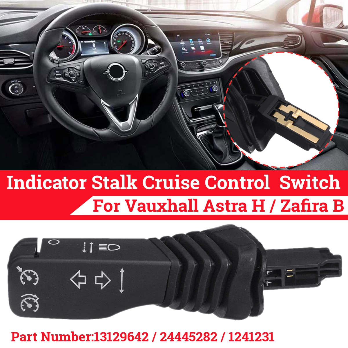Indicator-Stalk-Cruise-Control-Switch-ABS-For-VauxhallAstraZafira-B-13129642-1754845