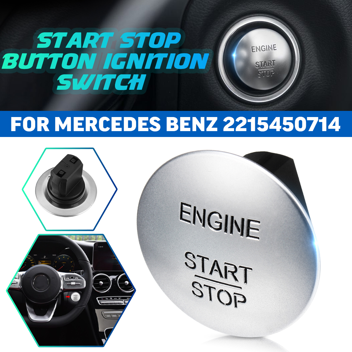 Keyless-Engine-Start-Stop-Push-Button-Ignition-Switch-For-Mercedes-Benz-2215450714-1691768