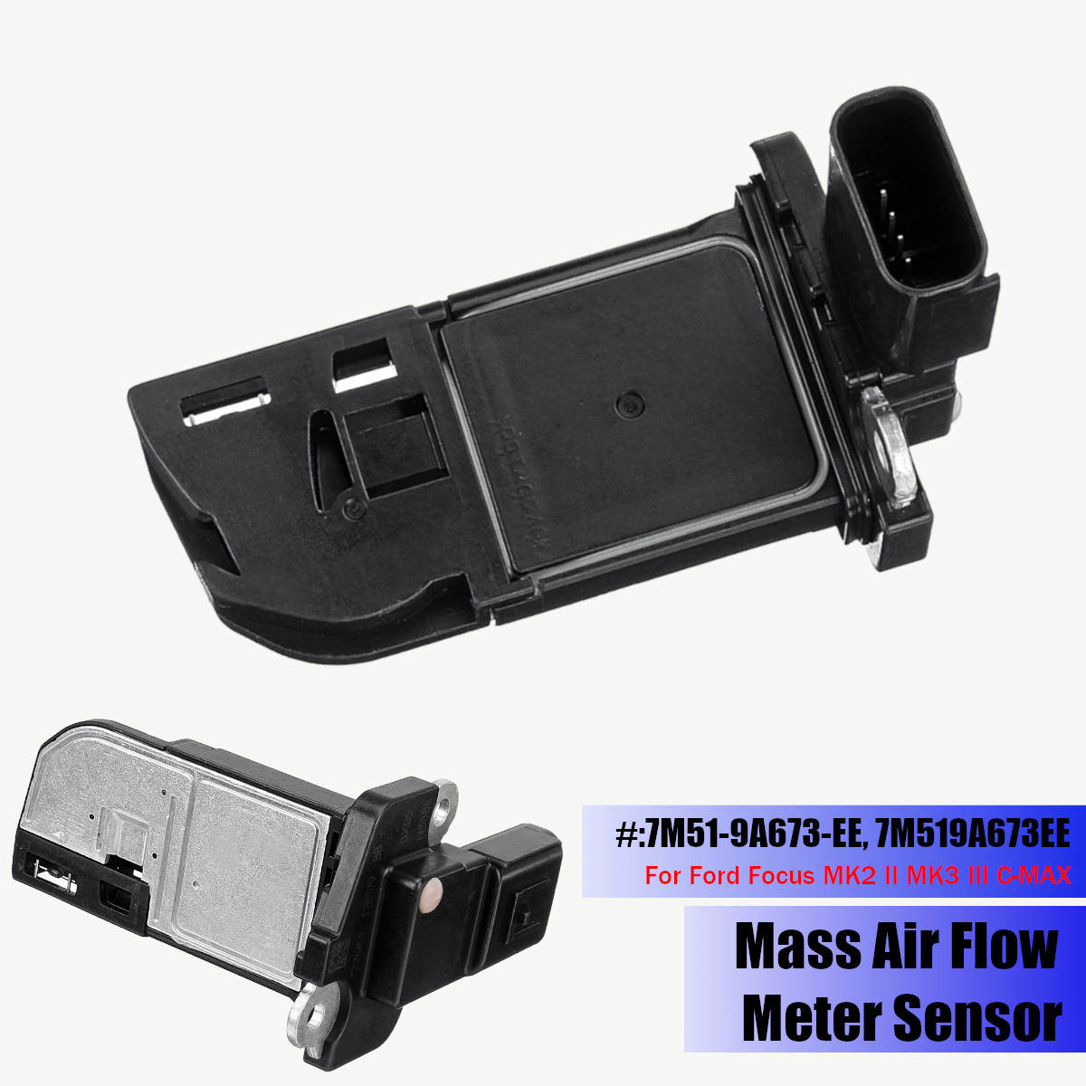 Mass-Air-Flow-Sensor-7M51-9A673-EE-for-Ford-Focus-MK2-II-MK3-III-C-MAX-1334756