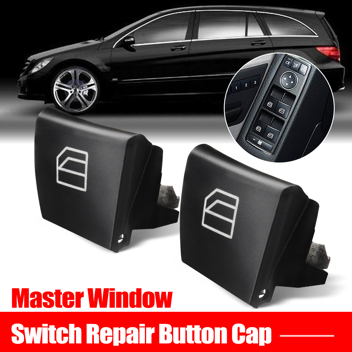 Master-Window-Switch-Repair-Button-Cap-Left-Right-Pair-for-Mercedes-ML-GL-R-Class-W164-X164-W251-1470773