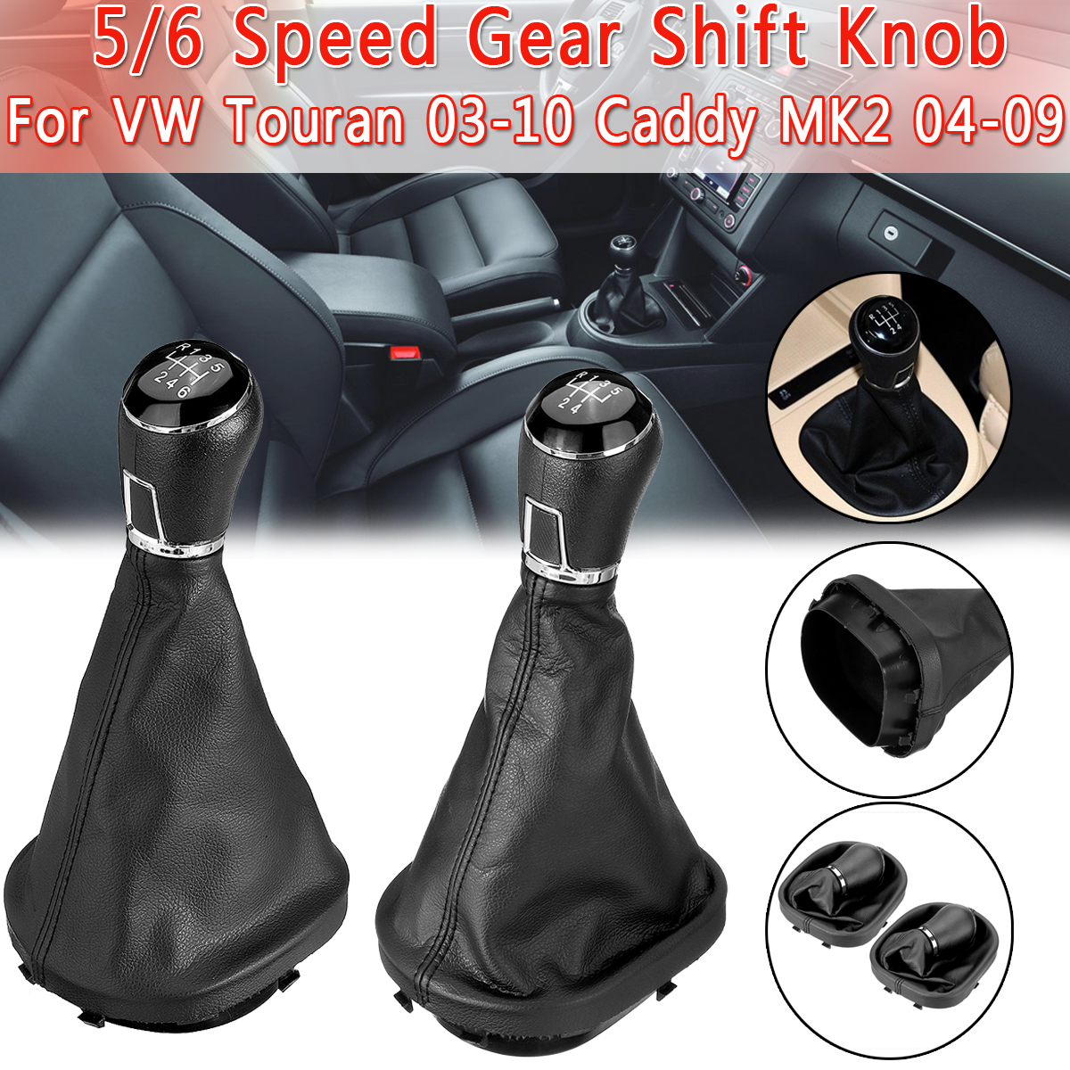 56-Speed-Gear-Shift-Knob-with-Gaiter-Boot-For-VW-Touran-03-10-Caddy-MK2-04-09-1543781