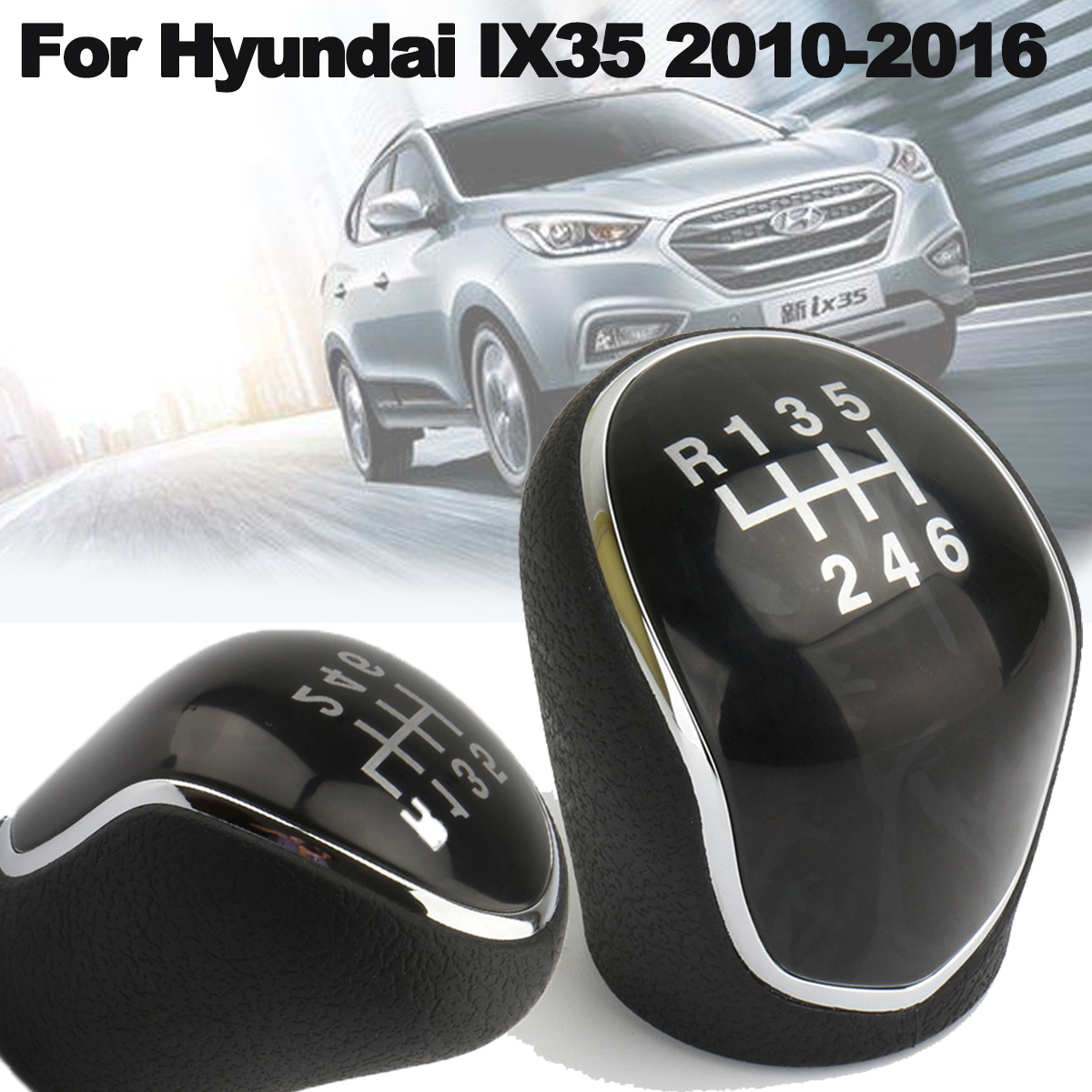 6-Speed-Car-Lever-Shifter-Head-Handball-Manual-Stick-Gear-Shift-Knob-For-Hyundai-IX35-2010-2016-1495997