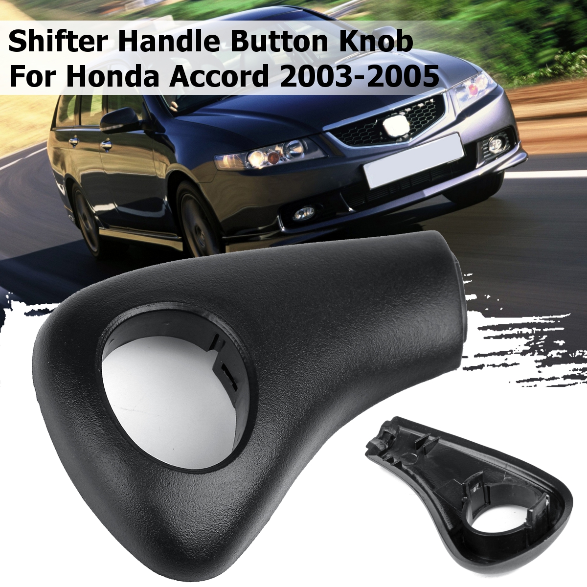 Shift-Knob-Handle-Button-Side-Repair-Cover-For-Honda-Accord-2003-2005-1581117