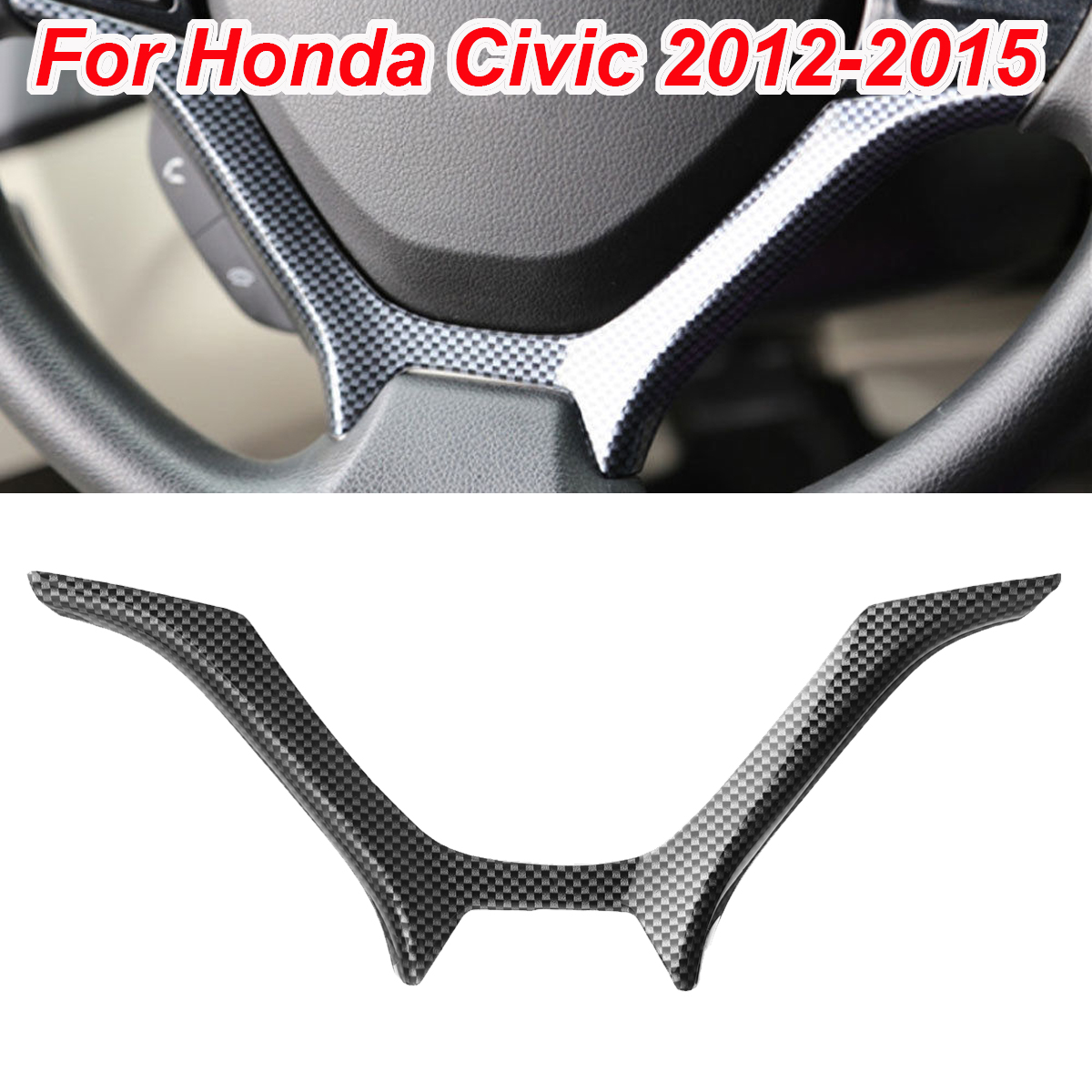 Car-Steering-Wheel-Carbon-Fiber-Color-Covers-Panel-Trim-For-Honda-Civic-2012-2015-1643182
