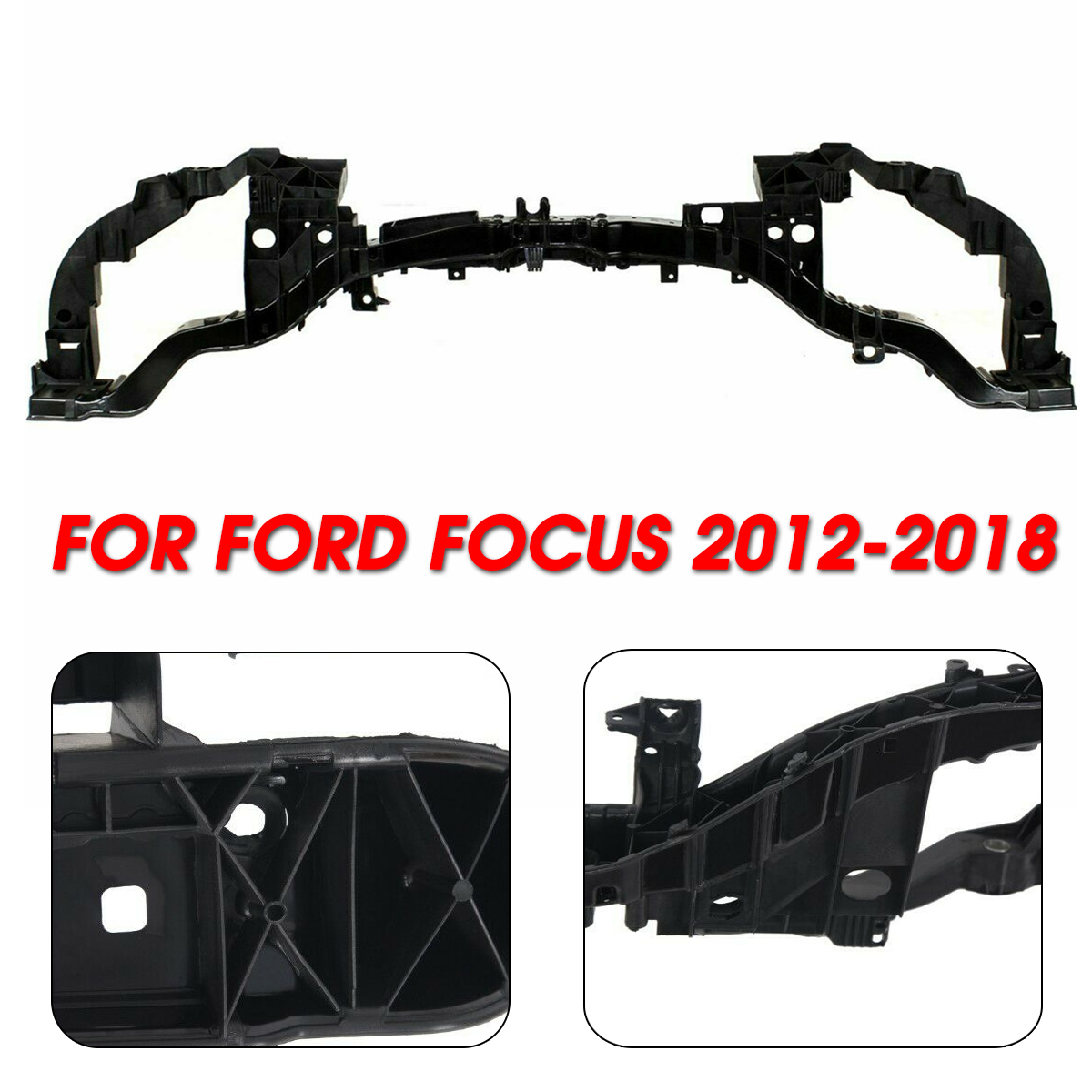Front-Main-Motor-Radiator-Support-For-Ford-Focus-2012-2018-CM5Z8A284A-Upper-Support-1589455