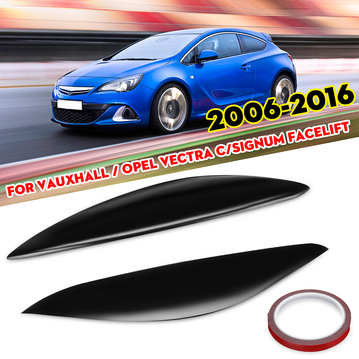 Headlight-Eyebrow-Eyelids-For-Vauxhall-Opel-Vectra-C-Signum-Facelift-2006-2016-1607798