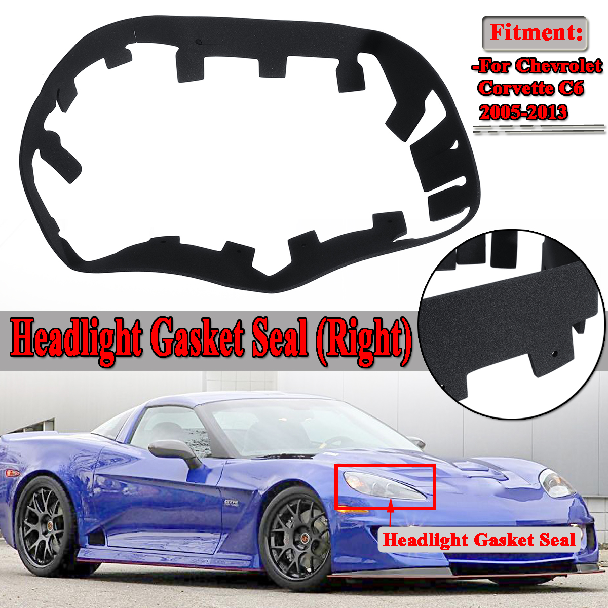 Headlight-Seal-Gasket-Right-Passenger-Side-For-Chevrolet-Corvette-C6-2005-2013-1636482