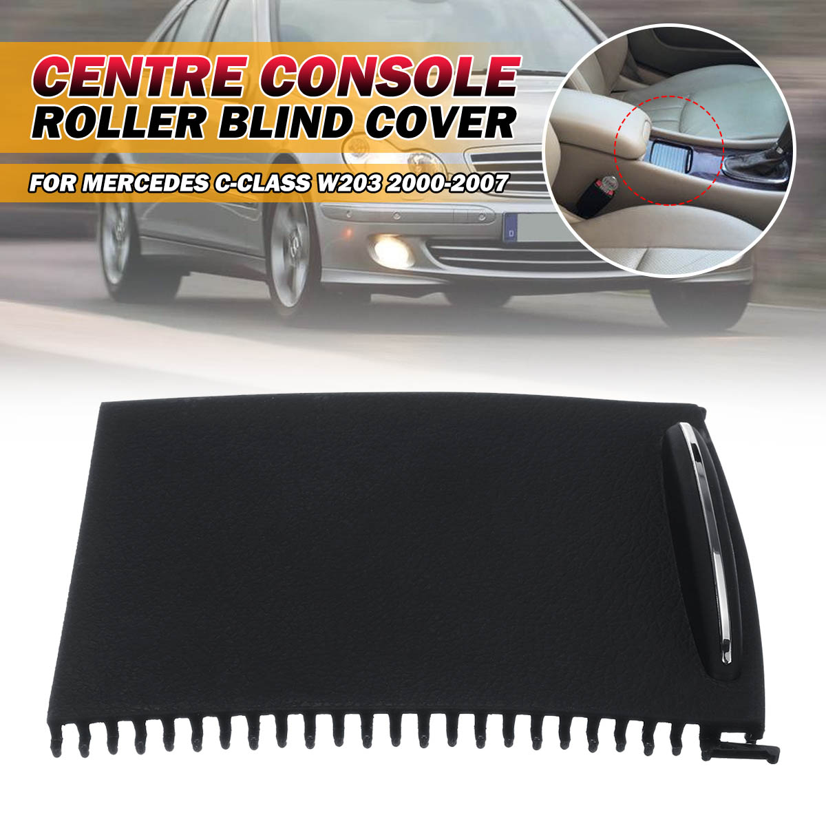 Inner-Centre-Console-Slide-Roller-Blind-Cover-Water-Cup-Rack-Storage-for-Mercedes-Benz-C-Class-W203--1471104