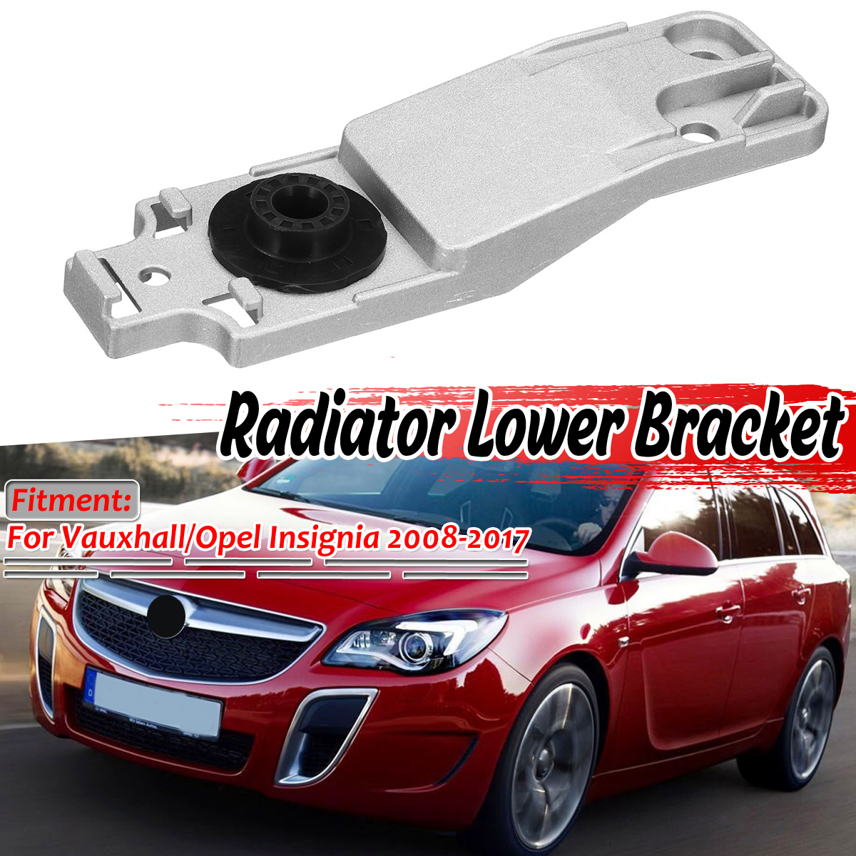 Radiator-Lower-Bracket-23120322-01310029-For-Vauxhall-Opel-Insignia-2008-2017-1675829