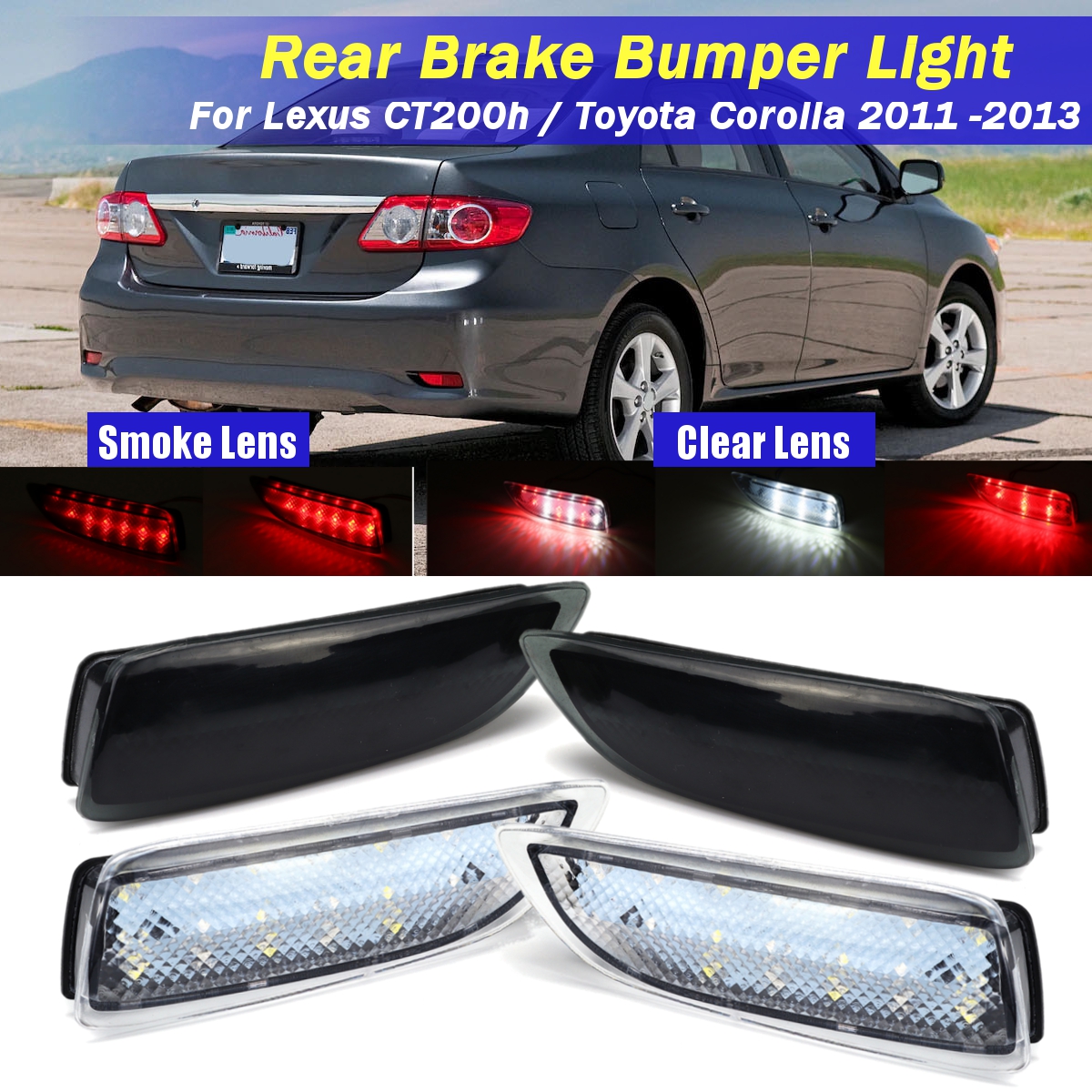 2PCS-LED-Rear-Brake-Bumper-Light-For-Lexus-CT200h-For-Toyota-Corolla-2011--2013-1723290