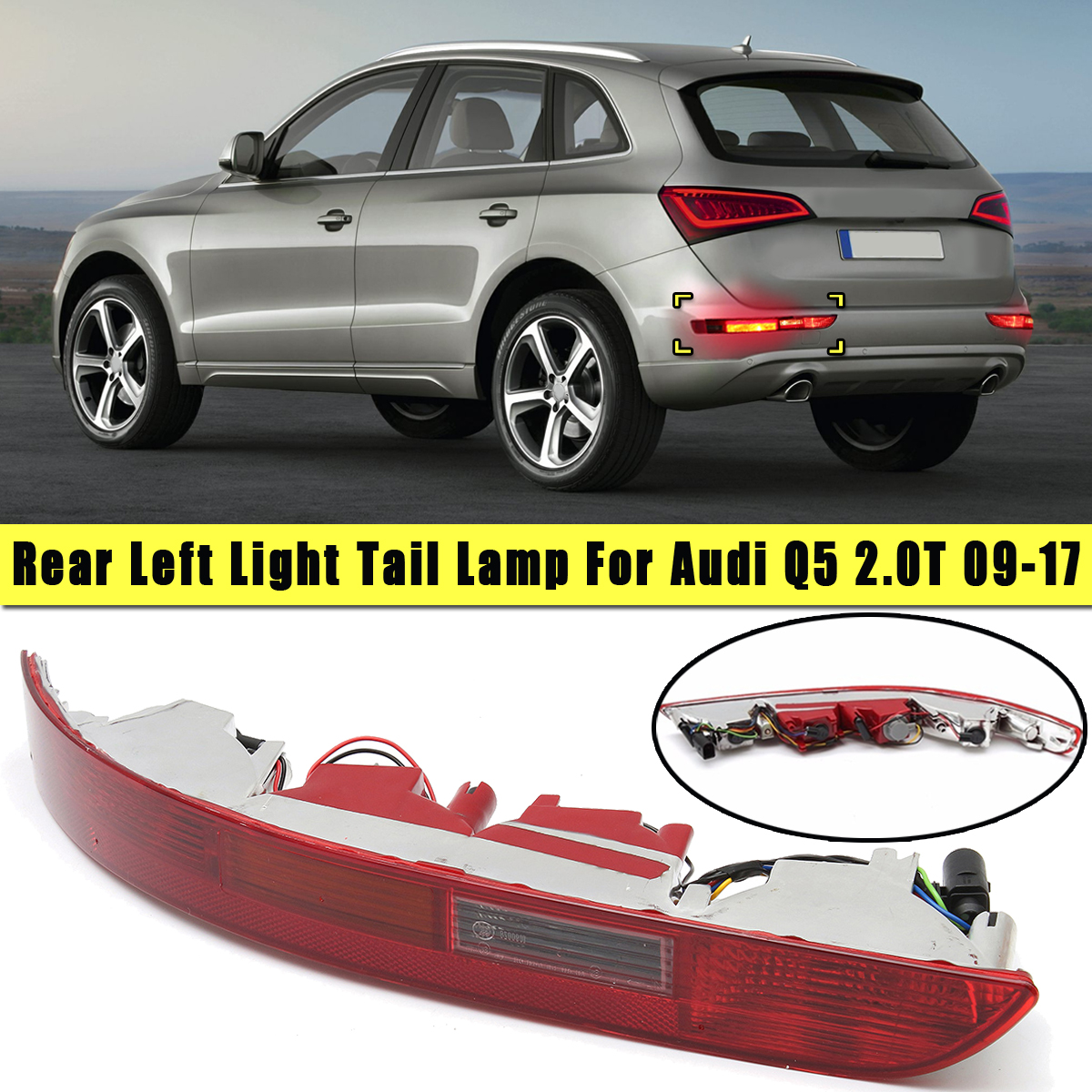 Car-Rear-Bumper-Tail-Light-Cover-with-Lamp-Left-Side-for-Audi-Q5-20T-2009-2017-8R0945095-1110080
